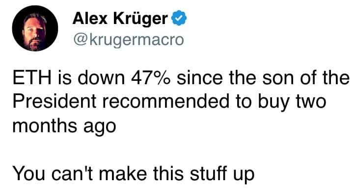 ETH is down 47% since the son of the President recommended to buy two months ago